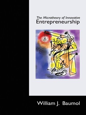 cover image of The Microtheory of Innovative Entrepreneurship